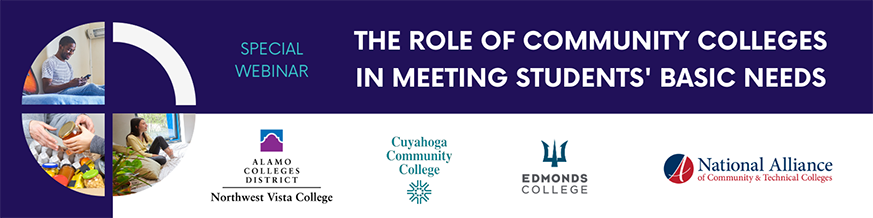 Webinar The Role of Community Colleges in Meeting Students Basic Needs