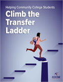 Helping Community College Students Climb the Transfer Ladder 