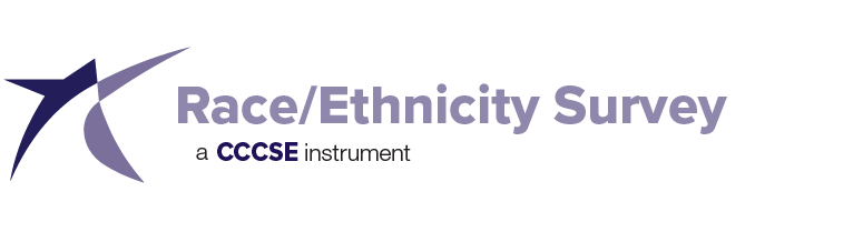 Race/Ethnicity Survey - a CCCSE instrument