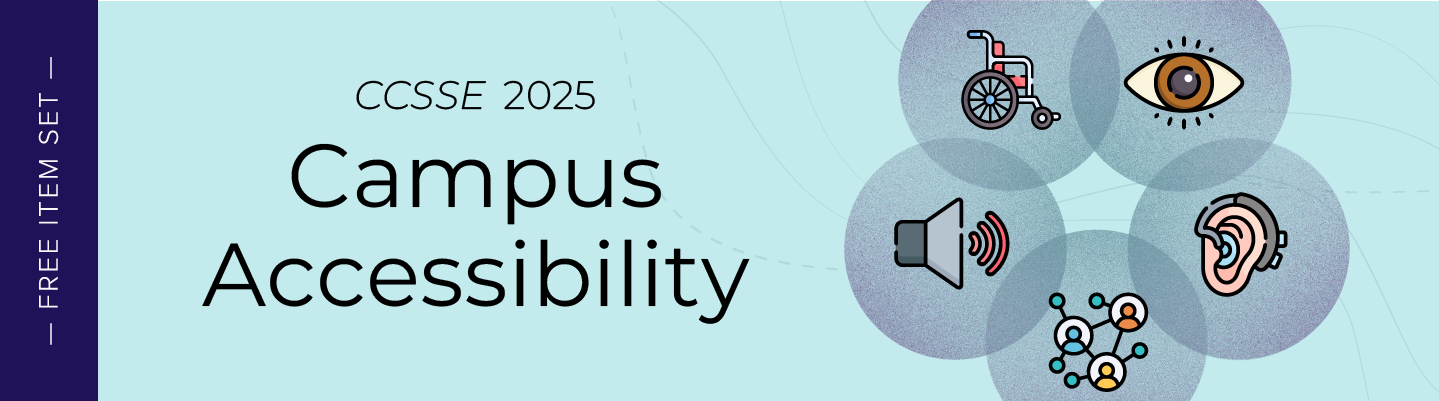 CCSSE 2025 Free Item Set: Campus Accessibility