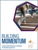 Building Momentum: Using Guided Pathways to Redesign the Student Experience