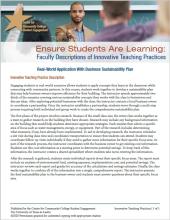 Ensure Students Are Learning: Faculty Descriptions of Innovative Teaching Practices: Real-World Application With Business Sustainability Plan 