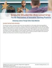 Ensure Students Are Learning: Faculty Descriptions of Innovative Teaching Practices: Enhancing Lecture Through Online Study Materials