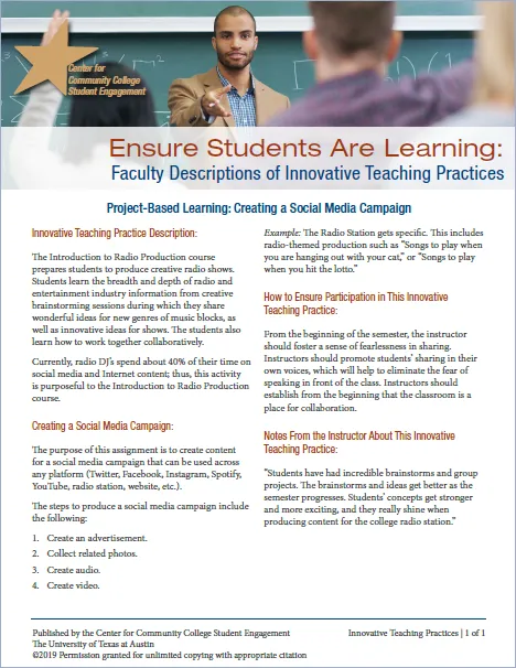 Ensure Students Are Learning: Faculty Descriptions of Innovative Teaching Practices: Project-Based Learning: Creating a Social Media Campaign Ensure Students Are Learning: Faculty Descriptions of Innovative Teaching Practices: Project-Based Learning: Creating a Social Media Campaign