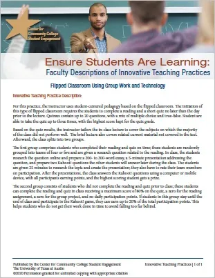 Ensure Students Are Learning: Faculty Descriptions of Innovative Teaching Practices: Flipped Classroom Using Group Work and Technology Ensure Students Are Learning: Faculty Descriptions of Innovative Teaching Practices: Flipped Classroom Using Group Work and Technology