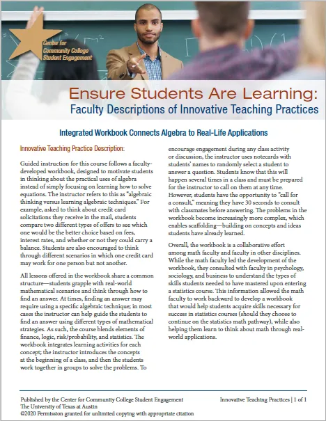 Ensure Students Are Learning: Faculty Descriptions of Innovative Teaching Practices: Integrated Workbook Connects Algebra to Real-Life Applications Ensure Students Are Learning: Faculty Descriptions of Innovative Teaching Practices: Integrated Workbook Connects Algebra to Real-Life Applications