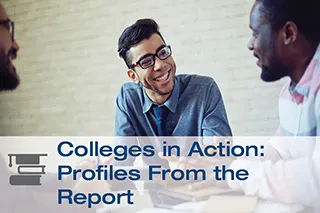 Colleges in Action: Profiles From the Report