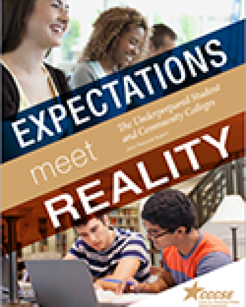 Expectations Meet Reality: The Underprepared Student and Community Colleges