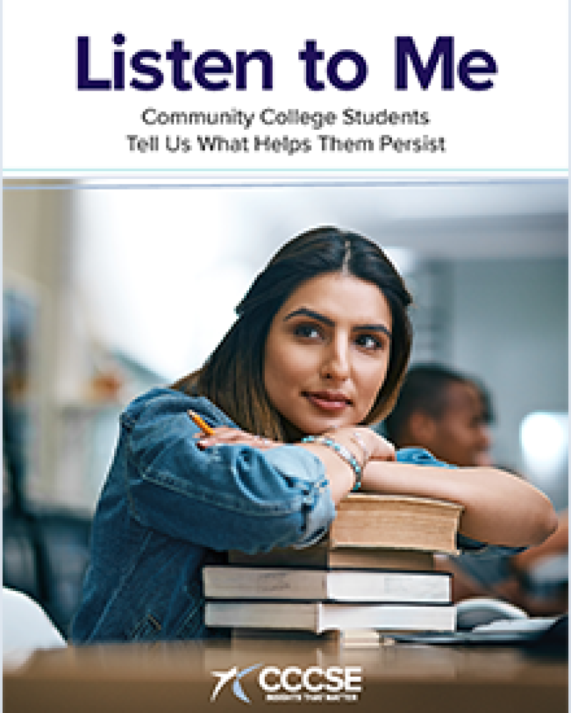 Report cover for Listen to Me - Community College Students Tell Us What Helps Them Persist